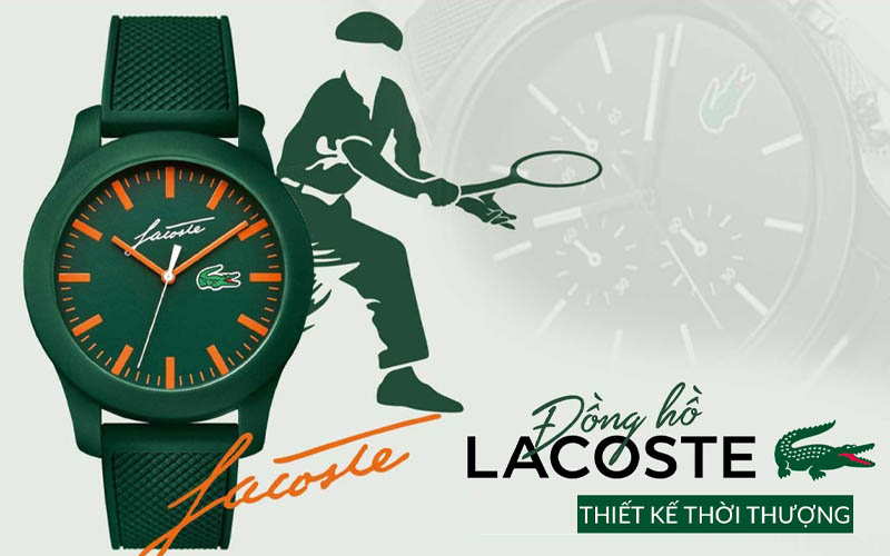 Đồng hồ Lacoste mang đậm phong cách thể thao